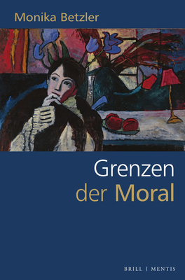 Grenzen Der Moral [German] 3957433509 Book Cover