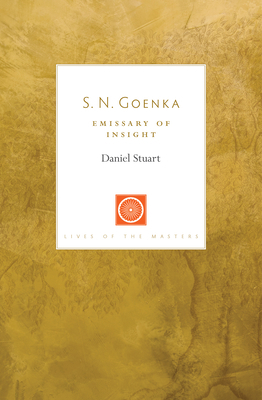 S. N. Goenka: Emissary of Insight 1611808189 Book Cover