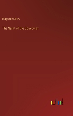 The Saint of the Speedway 3368918893 Book Cover