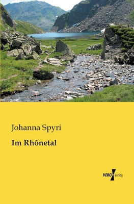 Im Rhônetal [German] 3956108140 Book Cover