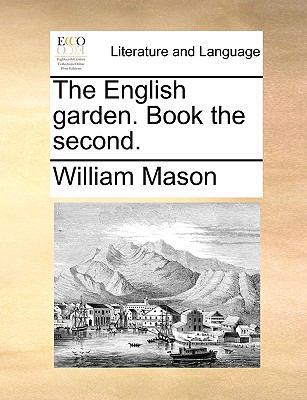 The English Garden. Book the Second. 1170027431 Book Cover