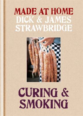 Curing & Smoking. Dick Strawbridge, James Straw... 1845336577 Book Cover