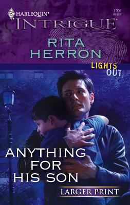 Anything for His Son [Large Print] 0373887809 Book Cover