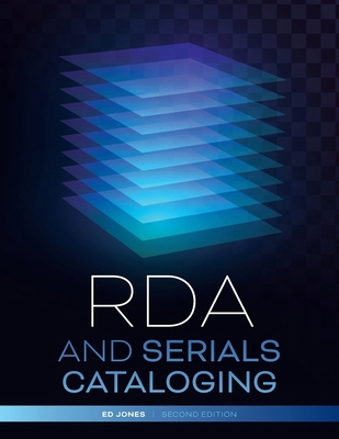 RDA and Serials Cataloging 0838948715 Book Cover