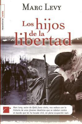 Los Hijos de la Libertad [Spanish] 8492429291 Book Cover