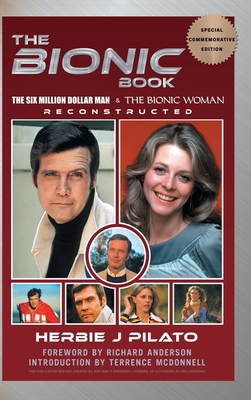 The Bionic Book - The Six Million Dollar Man & ... B0CJH4428L Book Cover