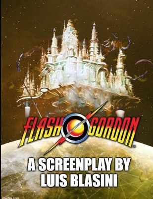 Flash Gordon: a screenplay B0DL3B8G2S Book Cover
