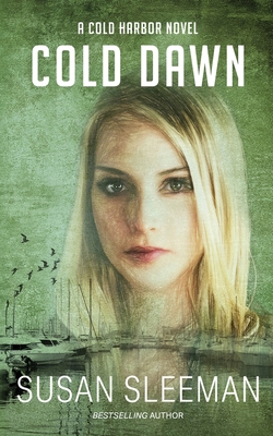 Cold Dawn: Cold Harbor - Book 7 1949009327 Book Cover