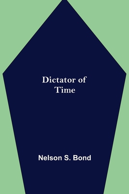 Dictator of Time 9354848761 Book Cover