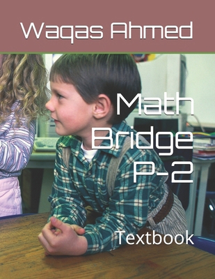 Math Bridge P-2: Textbook B0GCL2D332 Book Cover
