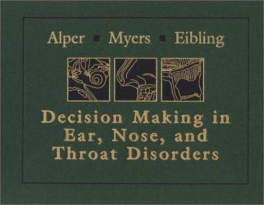 Decision-Making in Ear, Nose, and Throat Disorders 0721689655 Book Cover