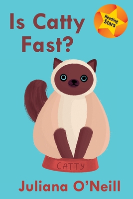 Is Catty Fast? 153243202X Book Cover