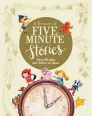 A Treasury of Five Minute Stories 1474802761 Book Cover