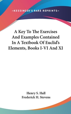 A Key To The Exercises And Examples Contained I... 0548247234 Book Cover