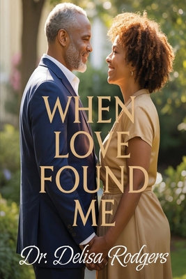 When Love Found Me B0GDBC4NYC Book Cover
