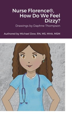 Nurse Florence(R), How Do We Feel Dizzy?            Book Cover