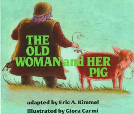 The Old Woman and Her Pig 0823412342 Book Cover