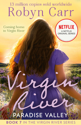 Paradise Valley: Book 7 (A Virgin River Novel) 1848458878 Book Cover