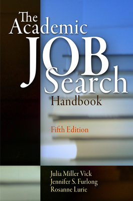 The Academic Job Search Handbook 0812223403 Book Cover