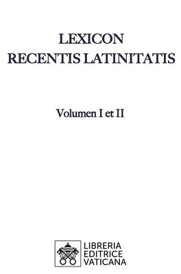 Lexicon Recentis Latinitatis [Latin] 8826604703 Book Cover