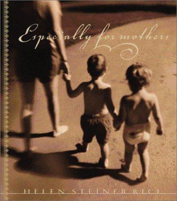 Especially for Mothers 1586607030 Book Cover