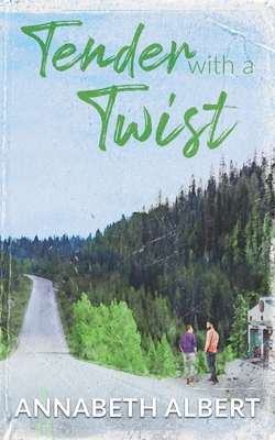 Tender with a Twist 1977854435 Book Cover