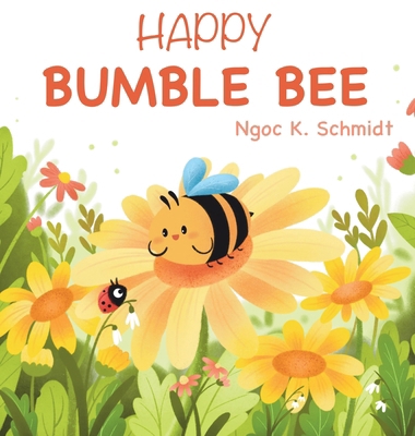 Happy Bumble Bee B0DZ4BT4GX Book Cover