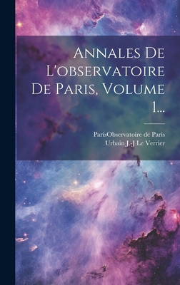 Annales De L'observatoire De Paris, Volume 1... [French] 1020214376 Book Cover