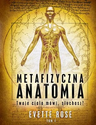 Metaphysical Anatomy Volume 1 Polish Version [Polish] 1794874666 Book Cover