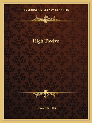 High Twelve 1162604433 Book Cover