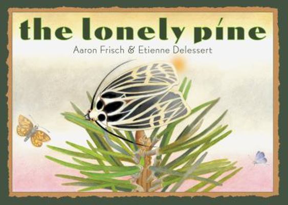 The Lonely Pine 156846214X Book Cover