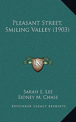 Pleasant Street, Smiling Valley (1903) 1165662760 Book Cover