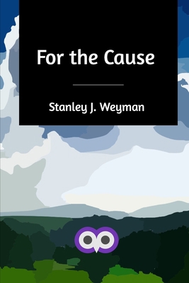 For the Cause 1714535878 Book Cover