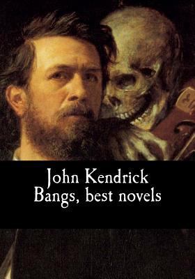 John Kendrick Bangs, best novels 154893299X Book Cover