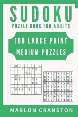 Sudoku Puzzle Book For Adults: 100 Large Print ... 1702179958 Book Cover