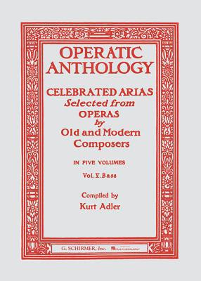 Operatic Anthology, Volume V: Celebrated Arias ... 0793547075 Book Cover