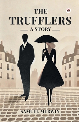 The Trufflers A Story B0DXVWG8HW Book Cover