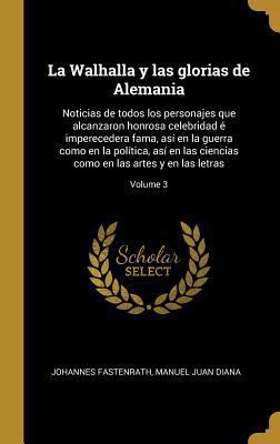 La Walhalla y las glorias de Alemania: Noticias... [Spanish] 0274366797 Book Cover