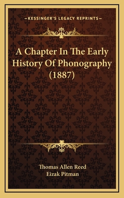 A Chapter In The Early History Of Phonography (... 1168966248 Book Cover