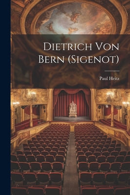 Dietrich von Bern (Sigenot) [German] 1021808709 Book Cover