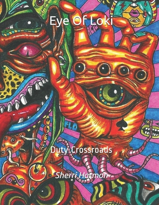 Eye Of Loki: Duty Crossroads 1673768628 Book Cover