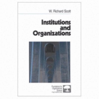 Institutions and Organizations (Foundations for... 0803956533 Book Cover