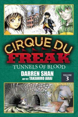 Cirque Du Freak: The Manga, Vol. 3: Tunnels of ... 0759530432 Book Cover