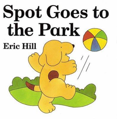 Spot Goes to the Park 0399218335 Book Cover