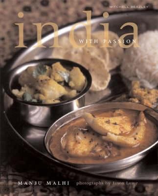 India With Passion : Modern Regional Home Cooking 1840009470 Book Cover