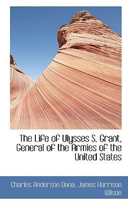 The Life of Ulysses S. Grant, General of the Ar... 111380288X Book Cover