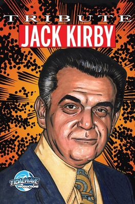 Tribute: Jack Kirby 1955712948 Book Cover