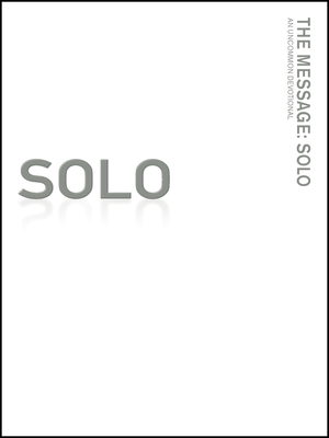Message Remix: Solo-MS: An Uncommon Devotional 1600061052 Book Cover