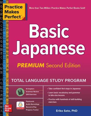 Practice Makes Perfect: Basic Japanese, Premium... 1260121070 Book Cover
