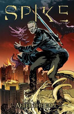 Spike: After The Fall 1600103685 Book Cover